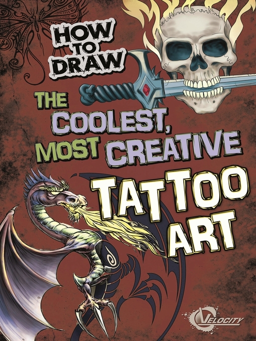 Title details for How to Draw the Coolest, Most Creative Tattoo Art by Mike Nash - Available